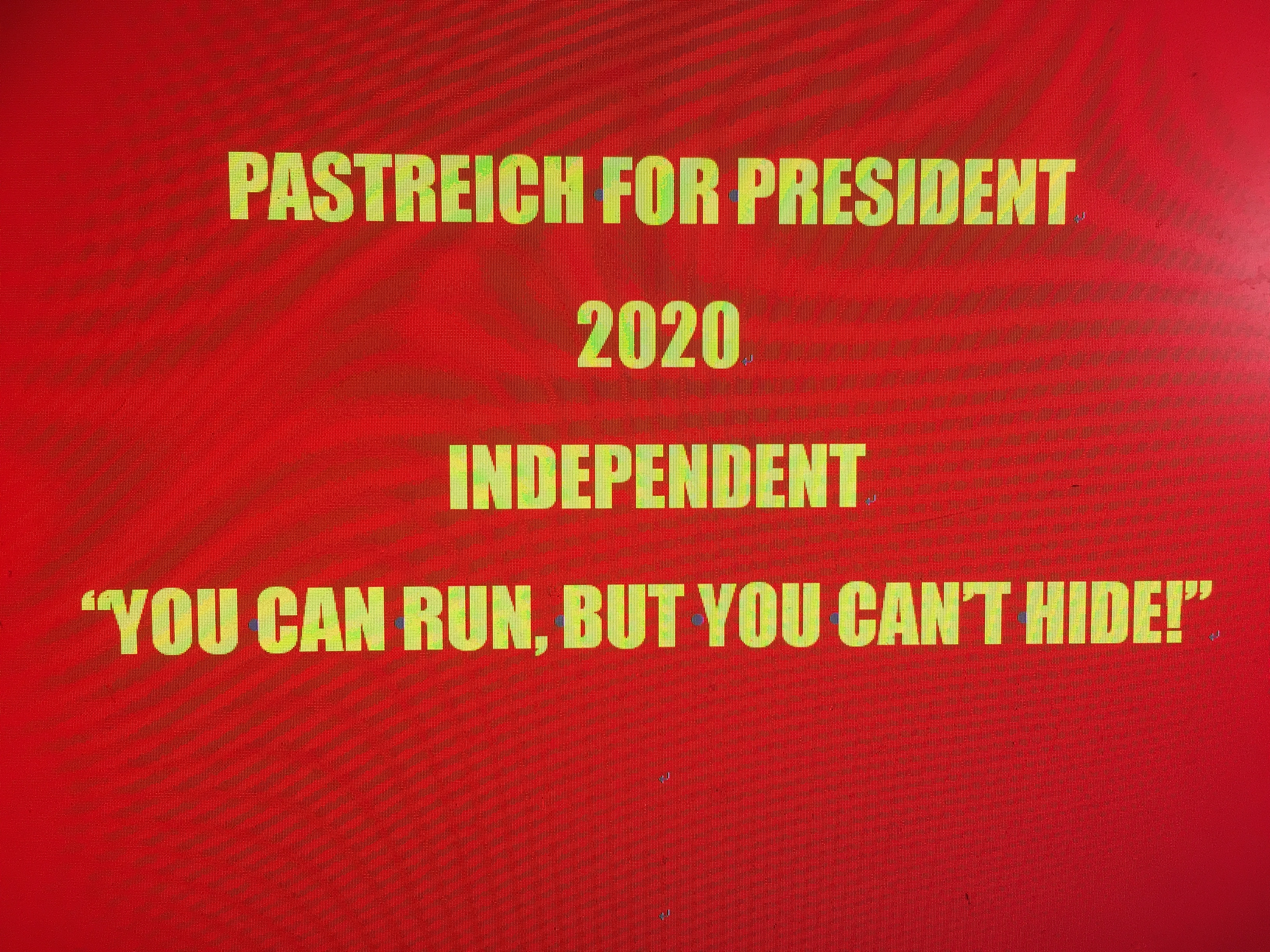 PASTREICH FOR PRES